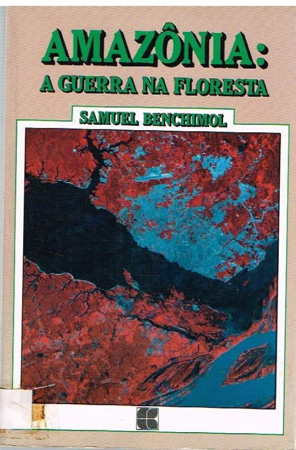 Amazônia: A Guerra na Floresta